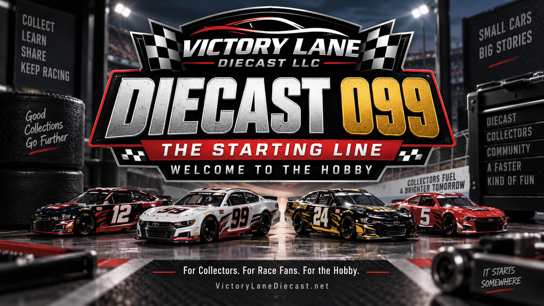 Diecast 099: The Starting Line — Welcome to the Hobby